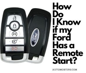 How Do I Know if my Ford Has Remote Start