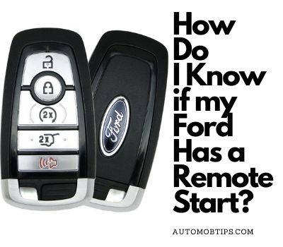 How Do I Know if my Ford Has Remote Start