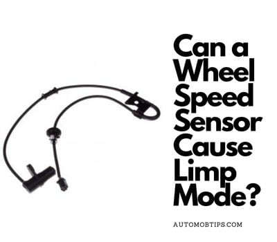 Can a Wheel Speed Sensor Cause Limp Mode