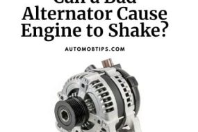 Can a Bad Alternator Cause Engine to Shake